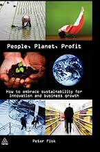People, Planet, Profit: How to Embrace Sustainability for Innovation and Business Growth