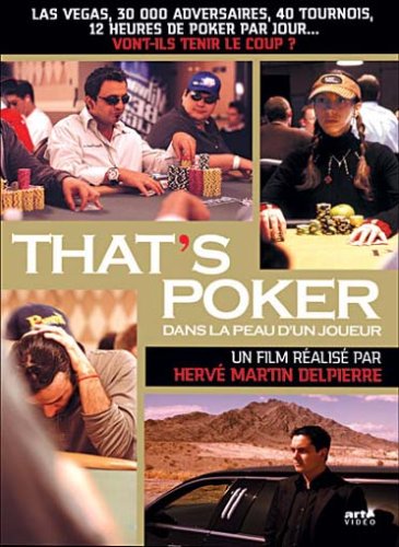 That's Poker (Dans La Peau D'un Joueur)