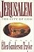 Jerusalem the City of God by 