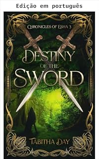 Livro Destino da espada (Crônicas de Esha Livro 3)