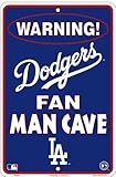 Los Angeles Dodgers Fan Man Cave Sign 8 X 12