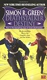 "Deathstalker Destiny" av Simon R. Green