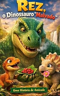 Livro REZ O DINOSSAURO MALVADO