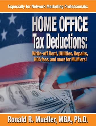 Amazon.com: Mlm 'Home-Office' Tax Deductions Are Huge! (Tax Breaks For  Network Marketers Book 3) Ebook : Mueller, Ronald R, Allen, Robert: Kindle  Store