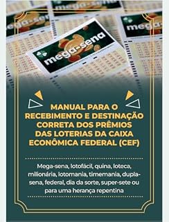 Livro Manual para o recebimento e destinação correta dos prêmios de Loterias da CEF : Loterias Prêmios