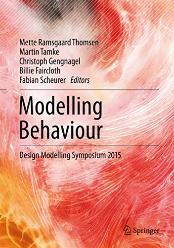 Modelling Behaviour: Design Modelling Symposium 2015 Modelling Behaviour: Design Modelling Symposium 2015