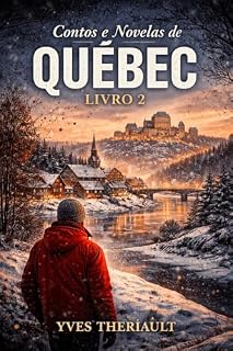 Livro Contos e novelas de Quebec: Livro 2