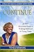 Continue: 30-Day Devotional Guide to Walking With God In Trying Times by Toyea Hawkins