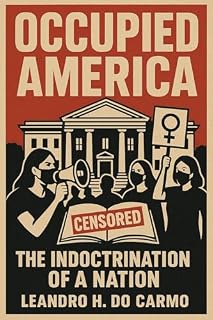 Livro Occupied America: The Indoctrination of a Nation (The Cultural Resistance Trilogy Livro 3)