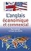 L'anglais économique et commercial en 20 dossiers by
