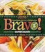 Bravo!: Health Promoting Meals from the TrueNorth Health Kitchen