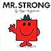 Mr. Strong (Mr. Men and Little Miss) by Roger Hargreaves