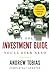 The Only Investment Guide You'll Ever Need primary