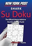 New York Post Shark Su Doku: 150 Fiendish Puzzles by