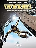Travis, tome 5 : Cybernation by