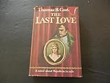 The Last Love hc Thomas B. Costain Copyright 1963 Doubleday