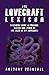 The Lovecraft Lexicon: A Reader's Guide to Persons, Places and Things in the Tales of H.P. Lovecraft by Anthony Pearsall, Linda Joyce Franks