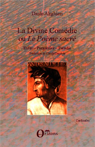 La  divine comédie ou Le poème sacré