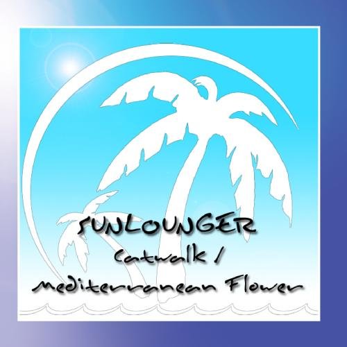 Sunlounger - Mediterrnean Flower - Catwalk - Zortam Music