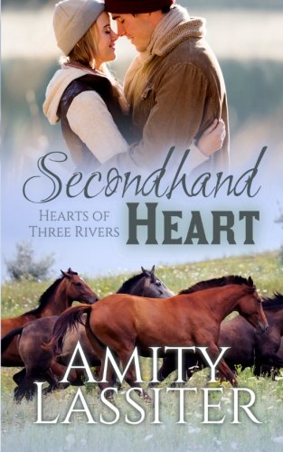 Secondhand Heart (Hearts of Three Rivers) (Volume 3)