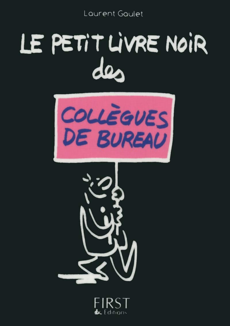 Télécharger gratuitement Images Amazon Fr Petit Livre Noir Des Collegues De Bureau Gaulet dernière par