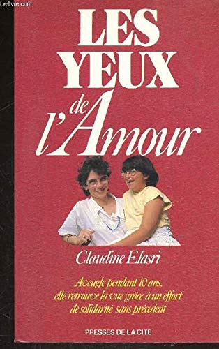 Les Yeux De L Amour French Edition Elasri Claudine Amazon Com Books