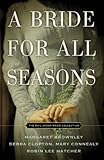 A Bride for All Seasons: The Mail Order Bride Collection (Mail-order Bride Collection) by Margaret Brownley, Robin Lee Hatcher