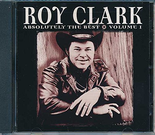 Roy Clark - Absolutely The Best 1 - Zortam Music