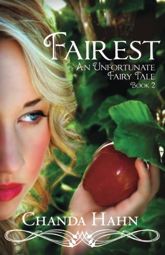Fairest (An Unfortunate Fairy Tale Book 2)