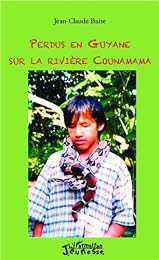 Perdus en Guyane sur la rivière Counamama