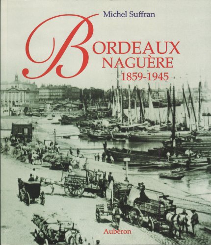 Bordeaux naguère
