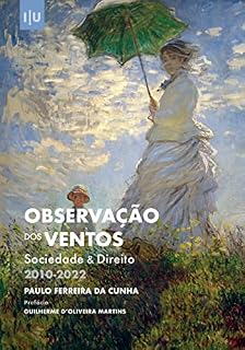 Livro Observação dos Ventos: Sociedade & Direito (2010-2022) (Documentos)