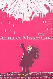 Anna et Mister God
