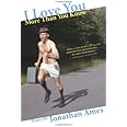 I Love You More Than You Know: Essays