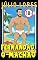 Livro FERNANDO, O MACHÃO: CONTO ERÓTICO GAY DE DOMINAÇÃO (DUOLOGIA FERNANDO, O MACHÃO Livro 1)