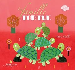 La  famille tortue