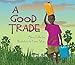 A Good Trade