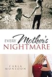 Image de Every Mother's Nightmare