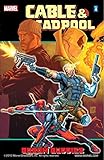 Cable & Deadpool Vol. 4: Bosom Buddies