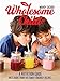 The Wholesome Child: A Nutrition Guide with More Than 140 Family-Friendly Recipes by 