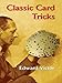 Classic Card Tricks (Dover Magic Books) by