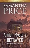 Amish Mystery: Betrayed (Ettie Smith Amish Mysteries Book 7) by Samantha Price