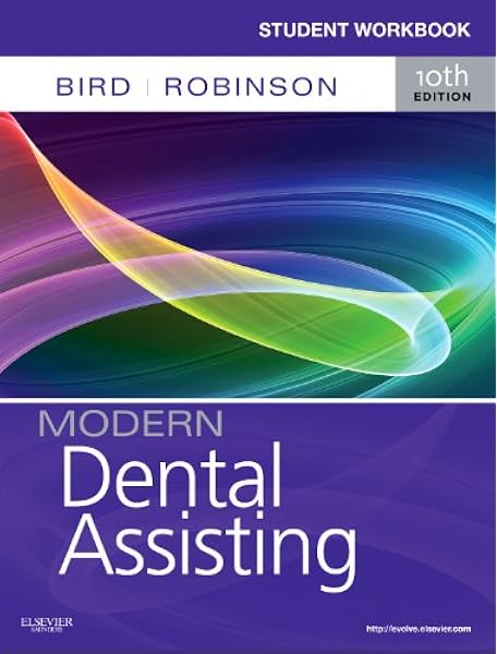Student Workbook For Modern Dental Assisting 9781437727289 Medicine Health Science Books Amazon Com