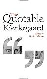 The Quotable Kierkegaard