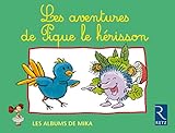 Mika CP serie 1 album les aventures de pique le herisson by 