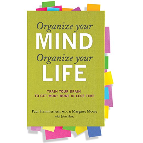 Download Organize Your Mind, Organize Your Life Download Organize Your Mind, Organize Your Life