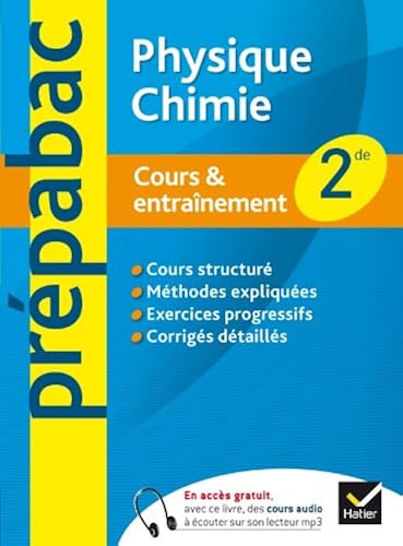 Download Physique-Chimie 2de - Prépabac Cours & entraînement: Cours, méthodes et exercices - Seconde PDF