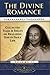 The Divine Romance - Collected Talks and Essays. Volume 2 (Self-Realization Fellowship)