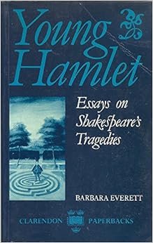 Amazon.com: Young Hamlet: Essays on Shakespeare's Tragedies 