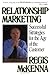 Relationship Marketing: Successful Strategies For The Age Of The Customer - Book by Regis McKenna